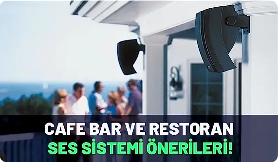 Cafe Ses Sistemi Tavsiye