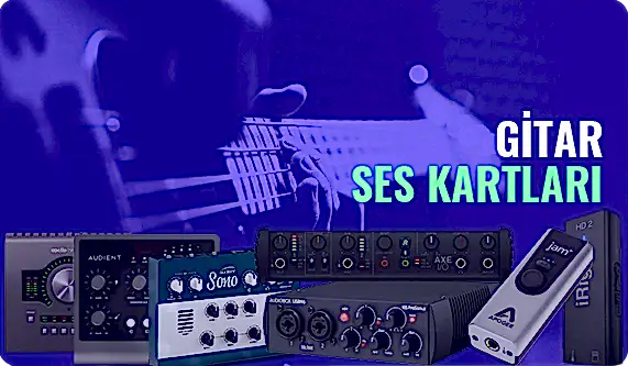 Elektro Gitar Ses Kartı Önerisi 2023